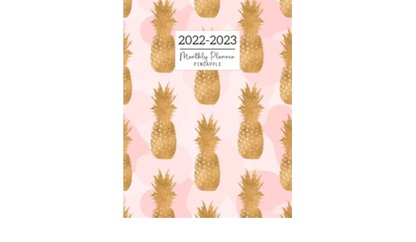 Calendrier Ananas 2023 Amazon.com: Monthly Planner 2022-2023 Pineapple: 2 Year Monthly Planner  Vertical Ruled Calendar 24 Months Organizer Covers Two Full Page Which Is  Great For Long ... 2022 To December 2023 Large Print Pink Cover:  9798771527000: Moon, Pollar: Books