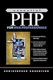 Essential PHP for Web Professionals by 