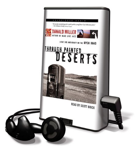 Through Painted Deserts [With Earbuds] (Playaway Adult Fiction)