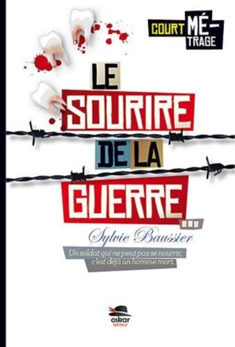 Le  sourire de la guerre