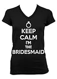 Keep Calm I'm The Bridesmaid Junior Ladies V-neck T-shirt