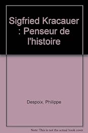 Siegfried Kracauer, penseur de l'histoire
