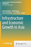 Image de Infrastructure and Economic Growth in Asia (Economic Studies in Inequality, Social Exclusion and Well-Being)
