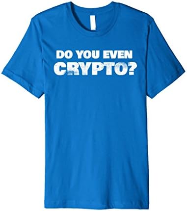 Mens Funny Crypto Currency Gifts | Do you Even Crypto? T-Shirt XL Royal Blue