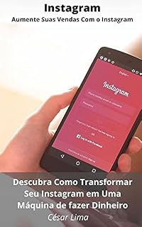 Livro Transforme Seu Instagram Em Uma Máquina de Fazer Dinheiro