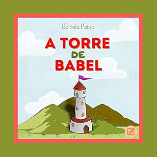 Livro A Torre de Babel (Bíblia Infantil Livro 7)