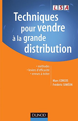 Techniques pour vendre à la grande distribution