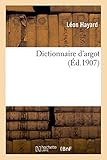 Image de Dictionnaire d'argot (Sciences Sociales) (French Edition)