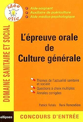 L'Ã©preuve orale de culture gÃ©nÃ©rale : Concours AS/AP/AMP by (Paperback)