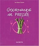 Gourmande et pressÃ©e by 