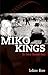 Miko Kings: An Indian Baseball Story
