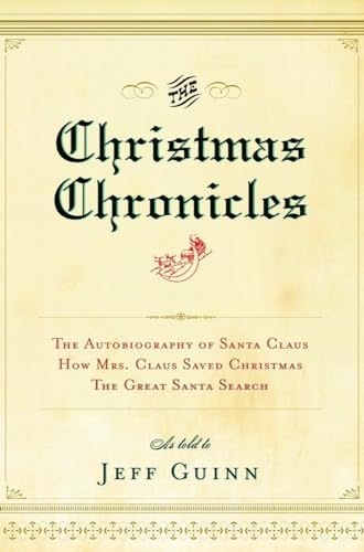 How Mrs. Claus Saved Christmas: Guinn, Jeff: 9781585424375: Amazon