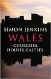 "Wales Churches, Houses, Castles" av Simon Jenkins