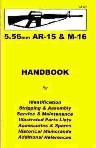 AR-15 & M-16 5.56mm Handbook