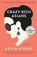 Crazy Rich Asians (Crazy Rich Asians Trilogy)
