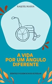 Livro A VIDA POR UM ÂNGULO DIFERENTE