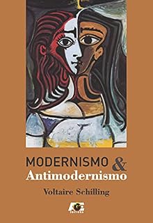 Livro Modernismo e antimodernismo