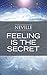 Feeling is the Secret