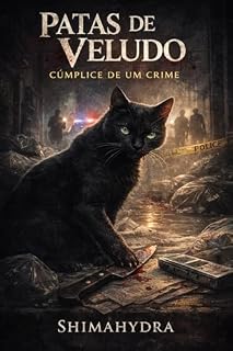 Livro Patas de Veludo: Cúmplice de um crime
