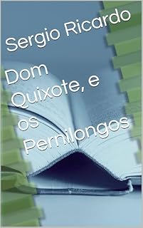 Livro Dom Quixote, e os Pernilongos