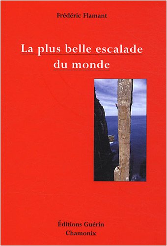 La  plus belle escalade du monde