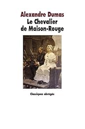 Le  chevalier de Maison-Rouge