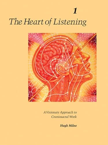 CranioSacral Therapy: What It Is, How It Works: Upledger, John E