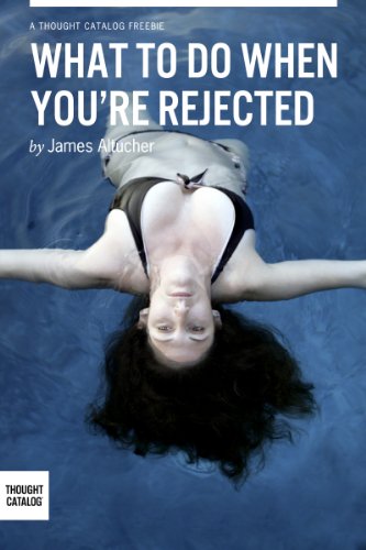 What To Do When You Are Rejected?