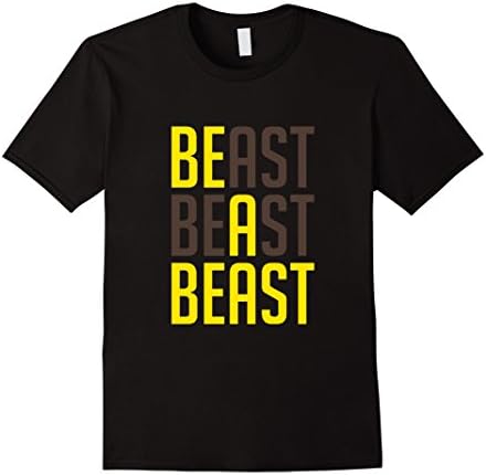 Mens Be a Beast graphics unisex T-shirt Medium Black