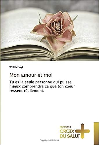 Mon Amour Et Moi Tu Es La Seule Personne Qui Puisse Mieux