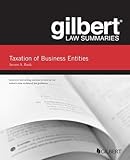 Gilbert Law Summaries, Taxation of Business Entities by