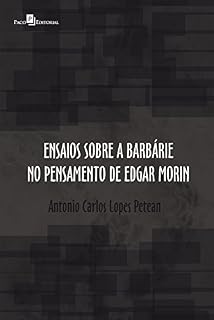 Livro Ensaios sobre a barbárie no pensamento de Edgar Morin