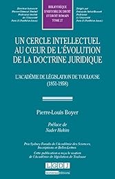 Un  cercle intellectuel au coeur de l'évolution de la doctrine juridique