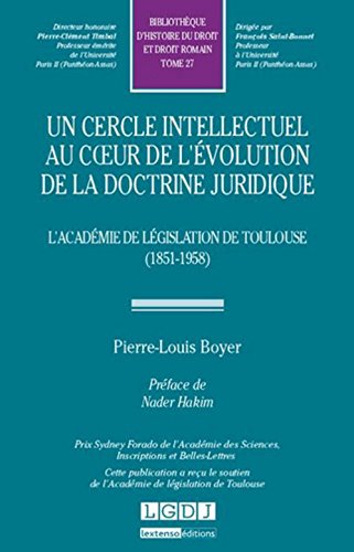 Un  cercle intellectuel au coeur de l'évolution de la doctrine juridique