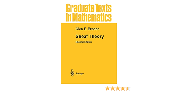 Sheaf Theory 170 Graduate Texts In Mathematics Bredon Glen E Amazon Es Libros Sheaf Theory 170 Graduate Texts In Mathematics Bredon Glen E Amazon Es Libros