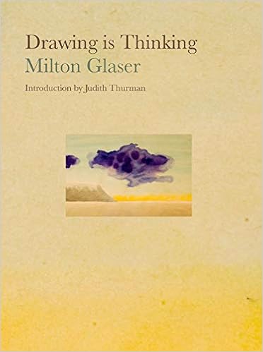 Drawing is Thinking by Milton Glaser