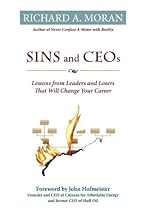 Sins and CEOs [Hardcover] [2011] (Author) Richard A Moran
