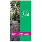 Knowing God: A Devotional About the Character and Ways of God