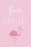 Flock Cancer!: Small Lined Journal- Motivating and Inspirational Cancer Gift for Women (Breast Cance by Inspirational Pink Journals
