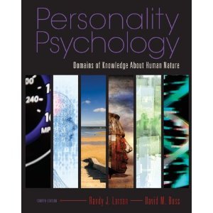 Personality Psychology (Domains of Knowledge about Human Nature), by Randy J. Larsen and David M. Buss Personality Psychology (Domains of Knowledge about Human Nature), by Randy J. Larsen and David M. Buss