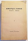 Amatu'l-Baha Visits India