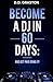 Become a DJ in 60 Days: And Get Paid Doing it! by 