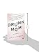 Drunk Mom: A Memoir