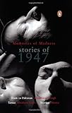 Memories of Madness: Stories in 1947 by Khushwant Singh