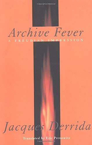 Download Archive Fever: A Freudian Impression Download Archive Fever: A Freudian Impression