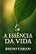 Livro A Essência Da Vida