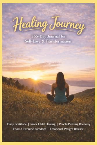 Weight What Love: 365 Days of Healing: A Guided Journal for Emotional Weight Re…