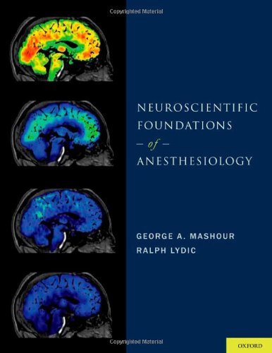 Neuroscientific Foundations of Anesthesiology (Hardcover)
