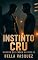 Livro Instinto Cru – Homens que Cedem ao Desejo (Contos Gays Eróticos)