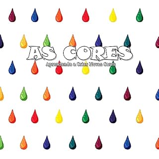 Livro As Cores: Aprendendo a Criar Novas Cores
